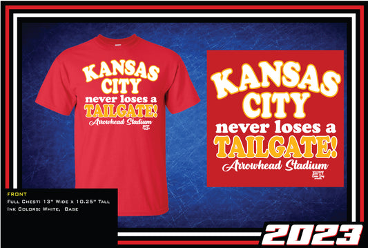 KC Never Loses a Tailgate T-Shirt