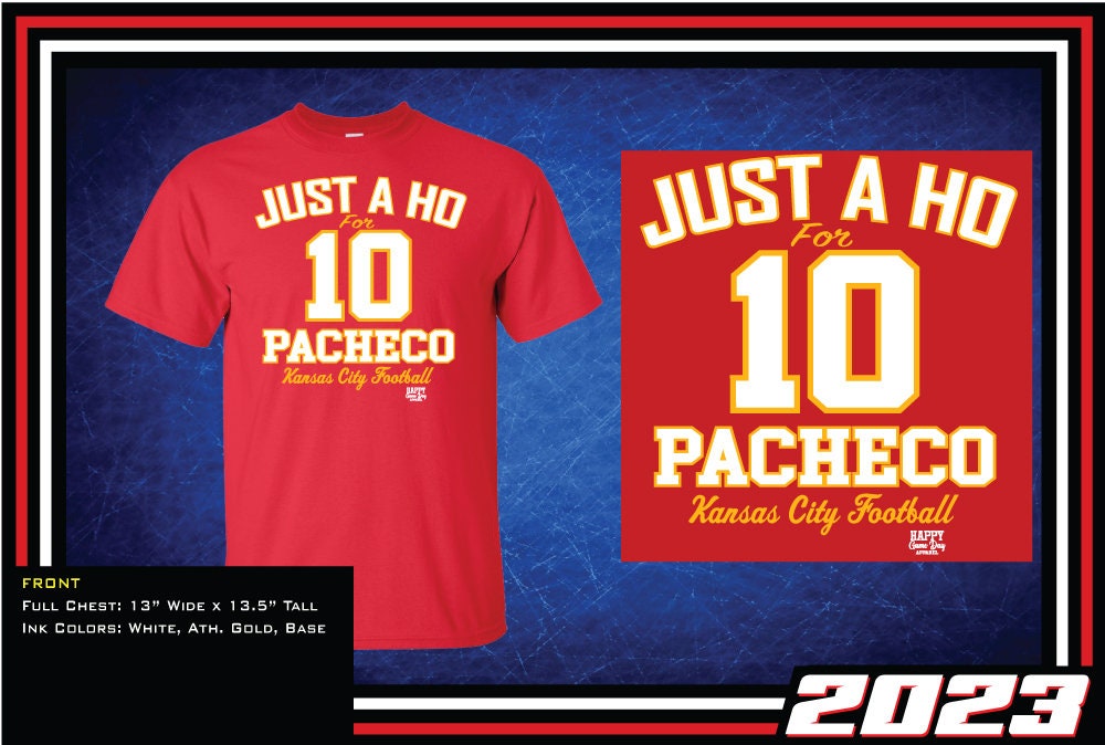 Just a Ho for Pacheco T-Shirt